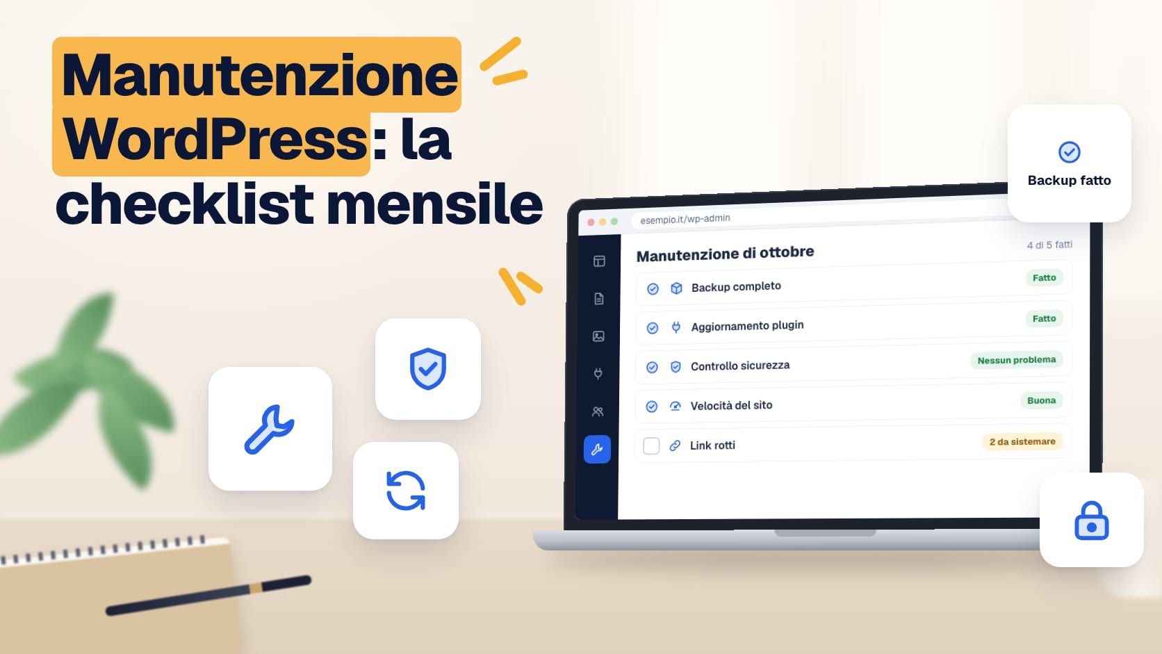 Illustrazione: pannello di amministrazione con la checklist di manutenzione mensile: backup, aggiornamenti, sicurezza e velocità